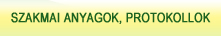 Szakmai anyagok, protokollok